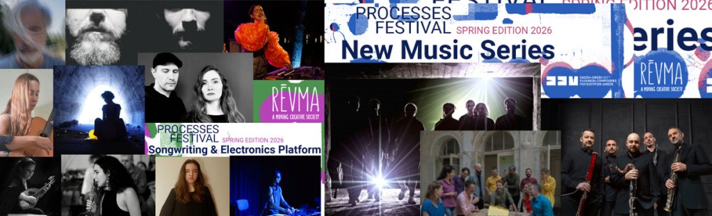 Το Processes Festival, αφιερωμένο στη σύγχρονη μουσική δημιουργία, επιστρέφει δυναμικά με τη Spring Edition 2026, από τις 8 Μαρτίου έως τις 24 Μαΐου, για έξι μόνο  Κυριακές, στον πολυχώρο REVMA / Performing Arts Society στην Ακαδημία&nbsp;Πλάτωνος